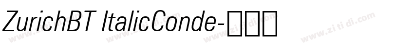 ZurichBT ItalicConde字体转换